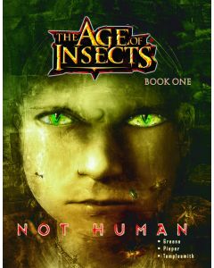 AGE OF INSECTS VOL 01 NOT HUMAN