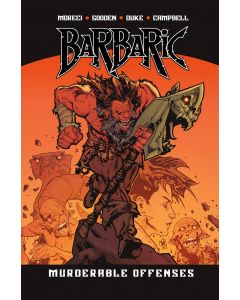 BARBARIC TP VOL 01 MURDERABLE OFFENSES DM EXC CVR (MR)