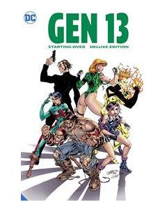 GEN 13 STARTING OVER THE DELUXE EDITION HC