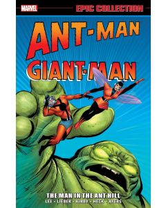 ANT-MAN / GIANT-MAN: EPIC COLLECTION: THE MAN IN THE ANT HILL TP
