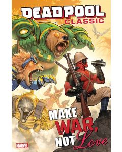 DEADPOOL CLASSIC TP VOL 19 MAKE WAR NOT LOVE