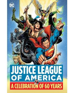JUSTICE LEAGUE OF AMERICA: A CELEBRATION OF 60 YEARS HC