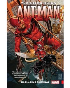 ASTONISHING ANT-MAN TP VOL 02 SMALL TIME CRIMINAL
