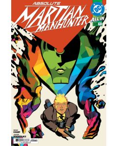 ABSOLUTE MARTIAN MANHUNTER #1 (ALL IN)