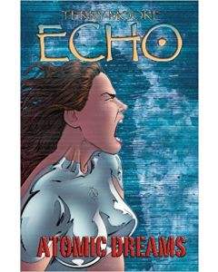 TERRY MOORES ECHO TP VOL 02 ATOMIC DREAMS