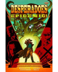DESPERADOES EPIDEMIC