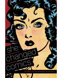 CBLDF PRESENTS SHE CHANGED COMICS TP