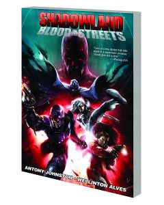 SHADOWLAND BLOOD ON STREETS TP
