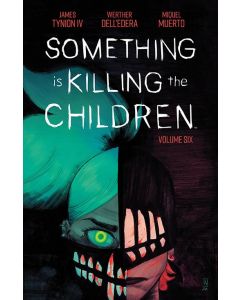 SOMETHING IS KILLING CHILDREN TP VOL 06