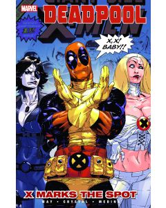 DEADPOOL TP VOL 03 X MARKS SPOT
