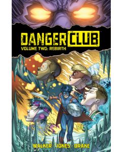 DANGER CLUB TP VOL 02 REBIRTH