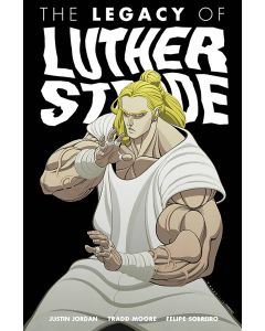 LEGACY OF LUTHER STRODE TP VOL 03