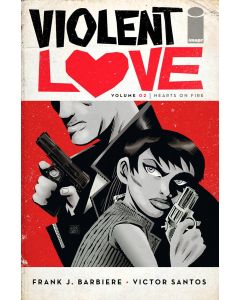 VIOLENT LOVE TP VOL 02 HEARTS ON FIRE (MR)