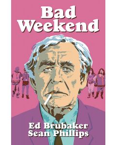 BAD WEEKEND HC