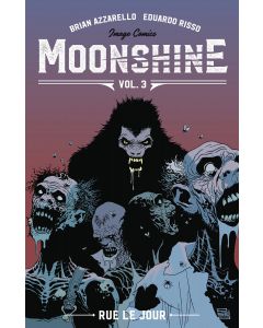 MOONSHINE TP VOL 03 RUE LE JOUR