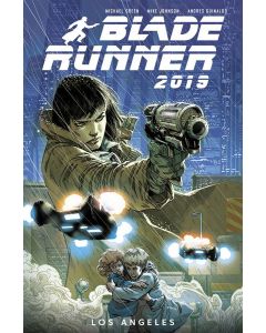 BLADE RUNNER 2019 TP VOL 01 WELCOME TO LOS ANGELES