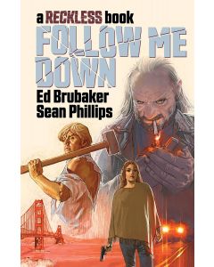 FOLLOW ME DOWN HC A RECKLESS BOOK