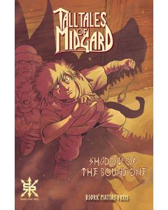 TALL TALES OF MIDGARD HC VOL 01 SHADOW OF THE BOUND ONE
