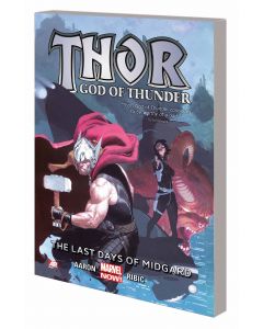 THOR GOD OF THUNDER TP VOL 04 LAST DAYS OF MIDGARD
